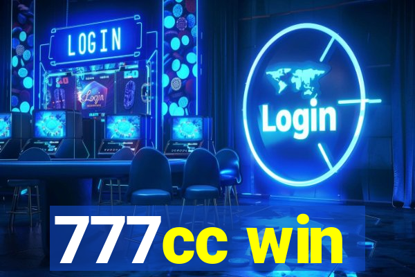 777cc win